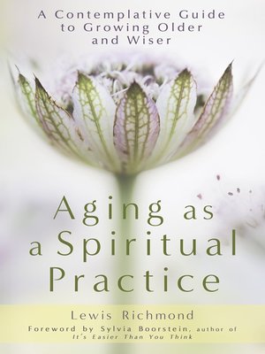 cover image of Aging as a Spiritual Practice